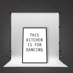 Typo-gra-phy THIS KITCHEN IS FOR DANCING - White - Contemporary Cool Paper Aluminium Poster Print Art For The Home