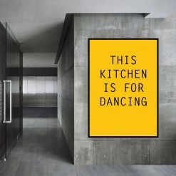 Typo-gra-phy Contemporary THIS KITCHEN IS FOR DANCING