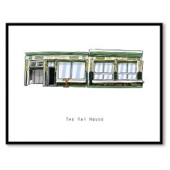 Cowfield Design The VAT HOUSE - Dublin Pub Print - Made In Ireland Irish Pub Prints