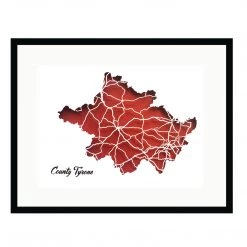 BB Papercuts Places TYRONE - Papercut Map - Designed Imagined Made In Ireland
