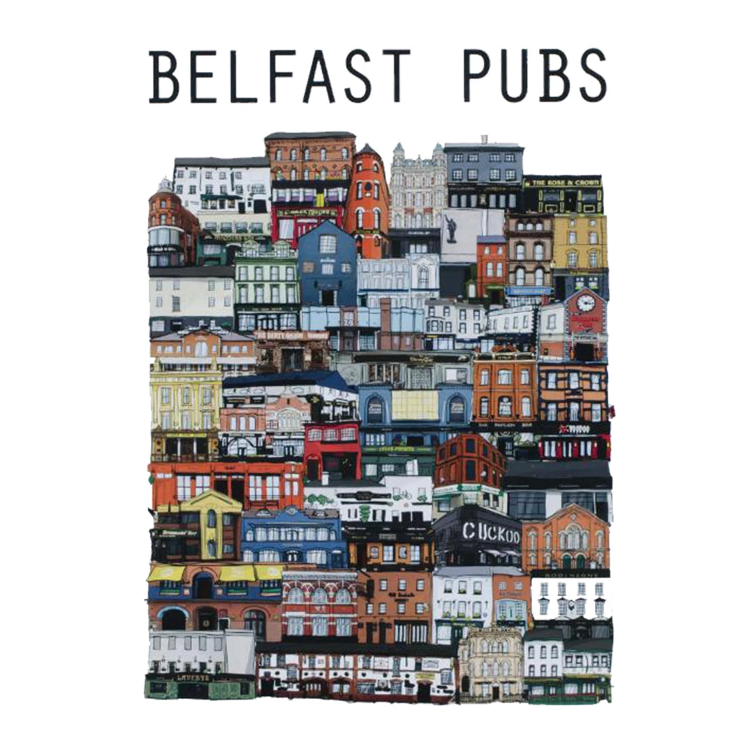 Cowfield Design BELFAST Pubs - Ultimate Bar Print - Made In Ireland