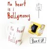 We Have It Wrapped UP All Mugs Ma Heart Is I Ballymoney (My Heart Is In Ballymoney)
