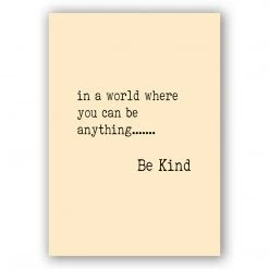 Typo-gra-phy Contemporary BE KIND