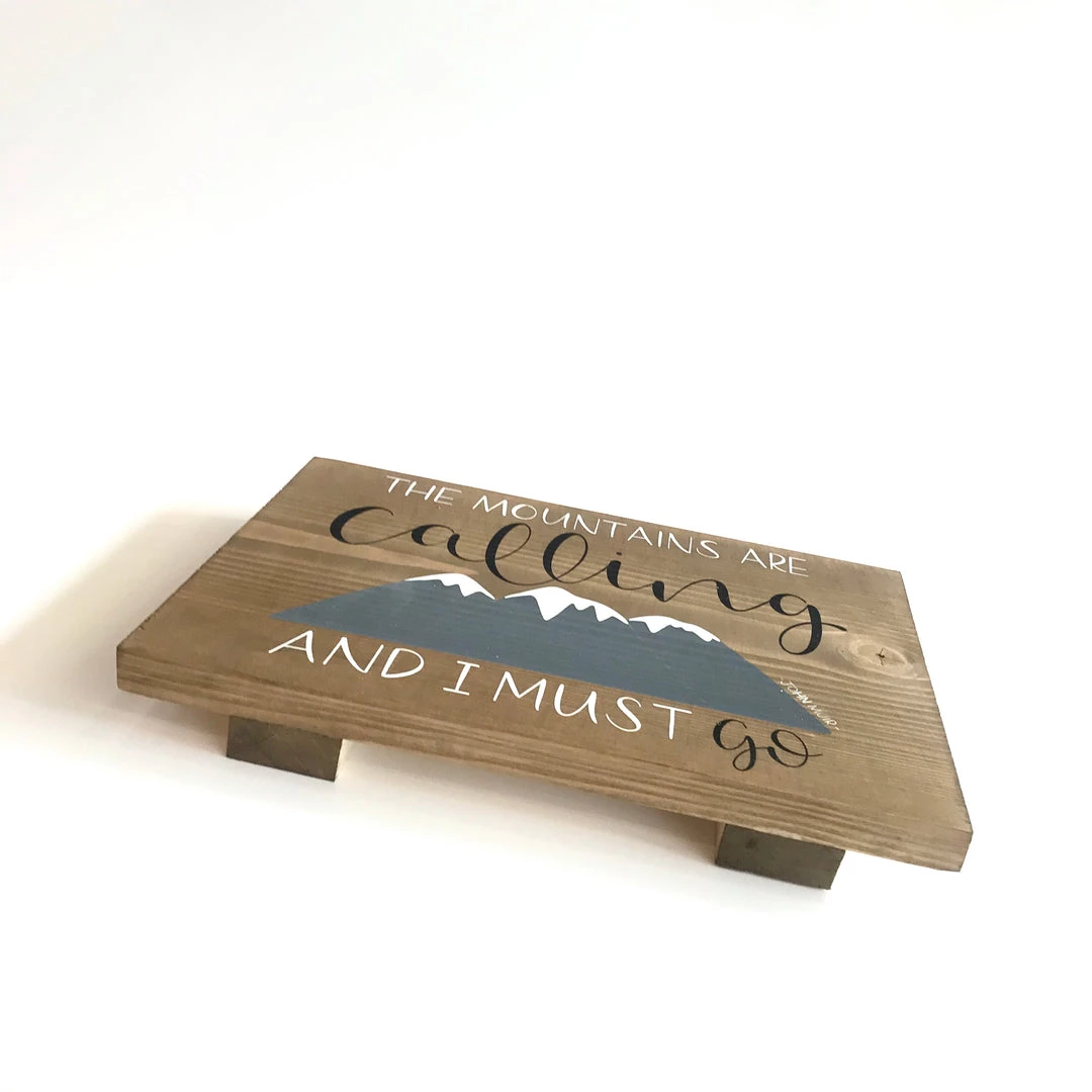 Text Art THE MOUNTAINS ARE CALLING AND I MUST GO - Once Upon A Dandelion - Wood Art Sign - Made In Ireland