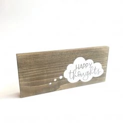 HAPPY THOUGHTS - Once Upon A Dandelion - Wood Art Sign - Made In Ireland
