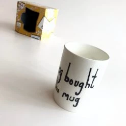 We Have It Wrapped UP All Mugs My Dog Bought Me This Mug - Belfast - Humorous - Bone - China - Mug