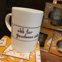 We Have It Wrapped UP OH FOR GOODNESS SAKE - Belfast - Slang - Humorous - Bone - China - Mug
