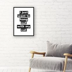 Typo-gra-phy I Just Want To Hang Out With My Cat Contemporary