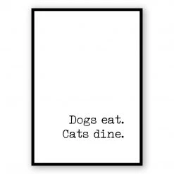 Typo-gra-phy Dogs Eat. Cats Dine.