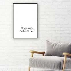 Typo-gra-phy Dogs Eat. Cats Dine.