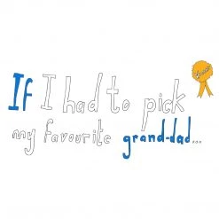 We Have It Wrapped UP If I Had To Pick My Favourite Grand-dad Gift Box