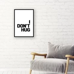 Typo-gra-phy Contemporary I Don't Hug