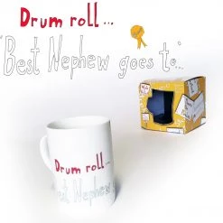 We Have It Wrapped UP DRUM ROLL - 'Best Nephew Goes To...' Belfast Mug Co.